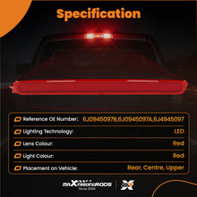 Load image into Gallery viewer, Rear High Level Brake Stop Light compatible for Seat Ibiza Mk2 Leon Mk4 2008-2017 6J0945097